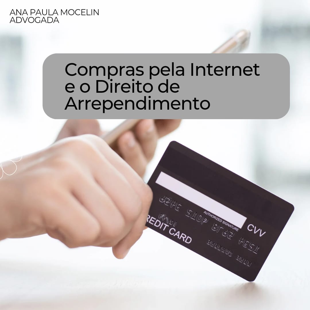 COMPRAS PELA INTERNET E O DIREITO DE ARREPENDIMENTO