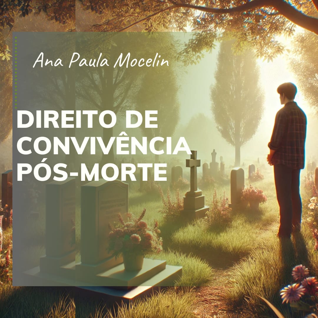 DIREITO DE CONVIVÊNCIA PÓS-MORTE